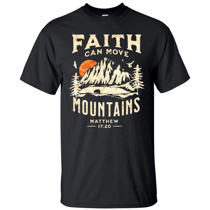 Vintage Faith Can Move Mountains Christian Tall T-Shirt