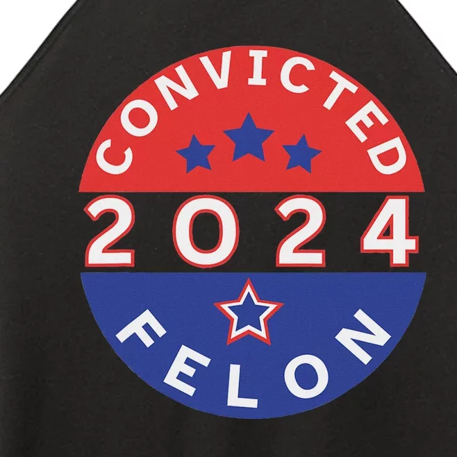 Voting For Convicted Felon Funny 2024 Women’s Perfect Tri Rocker Tank