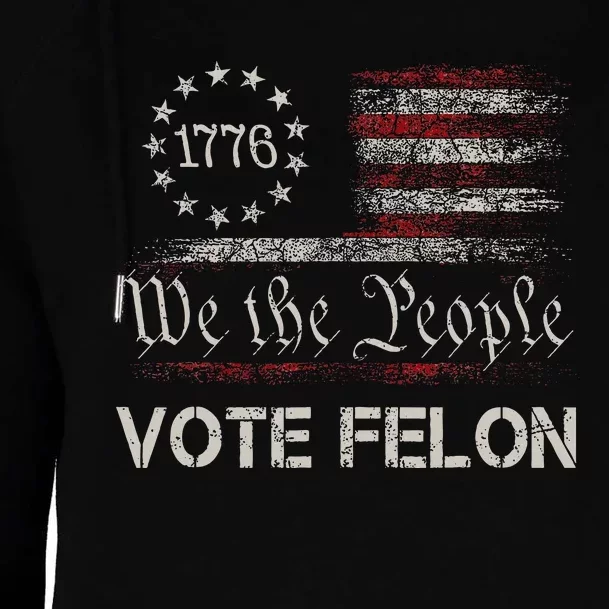 Vote Felon Convicted Felon Funny Pro Trump 2024 Usa Flag Womens Funnel Neck Pullover Hood