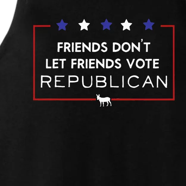 Voter Friends Dont Let Friends Vote Republican Ladies Tri-Blend Wicking Tank