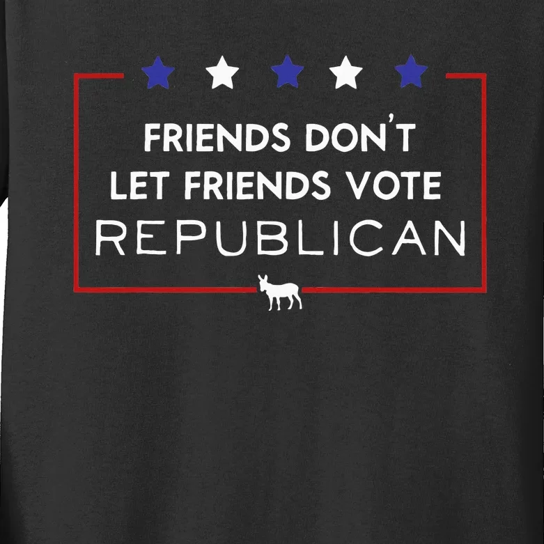 Voter Friends Dont Let Friends Vote Republican Kids Long Sleeve Shirt