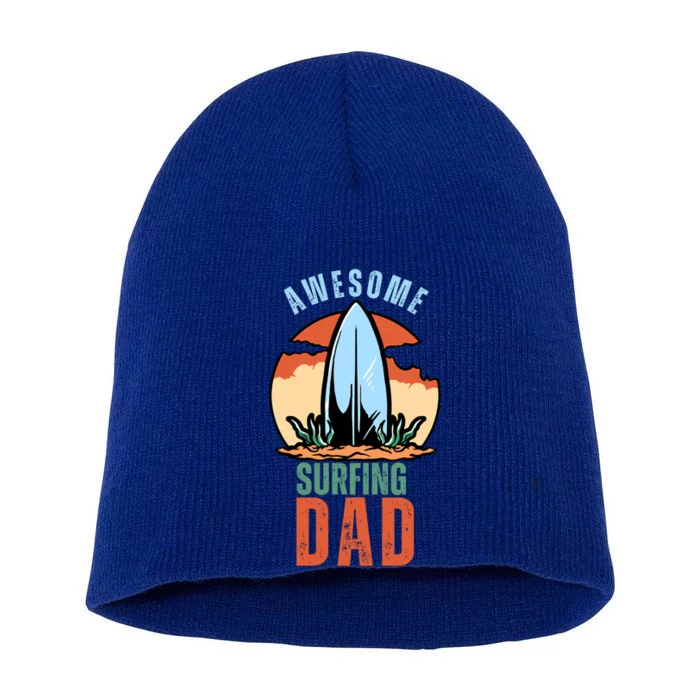 Vintage Fathers Day Awesome Surfing Dad Ever Gift Short Acrylic Beanie