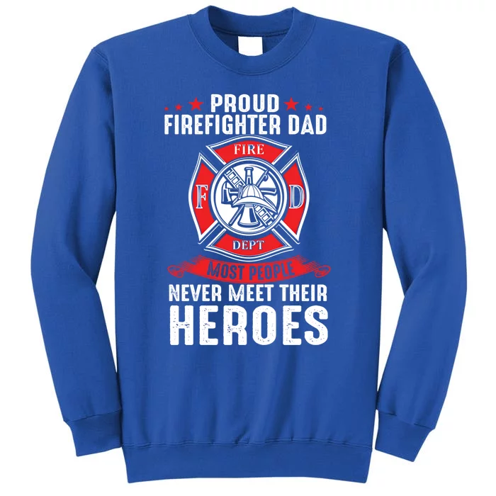 Vintage Firefighter Dad Proud Fire Fathers Day Great Gift Sweatshirt