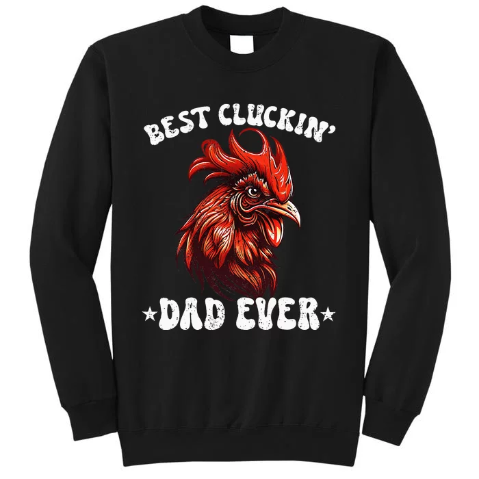 Vintage Father's Day Tee Chicken Dad Best Cluckin' Dad Ever Sweatshirt