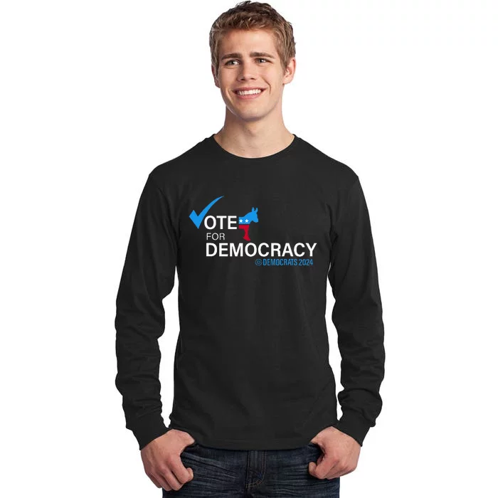 Vote For Democracy Tall Long Sleeve T-Shirt