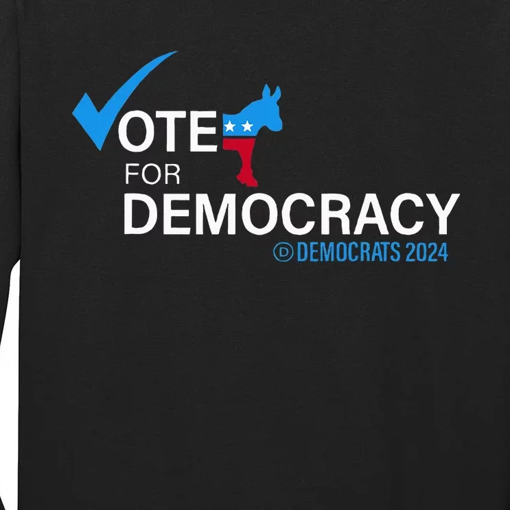 Vote For Democracy Tall Long Sleeve T-Shirt