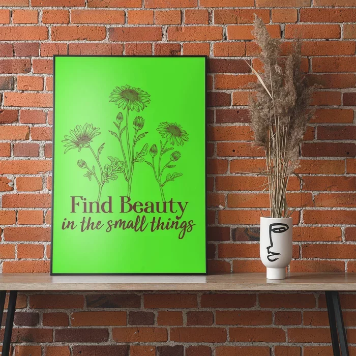 Vintage Floral Daisies Find Beauty In The Small Things Poster