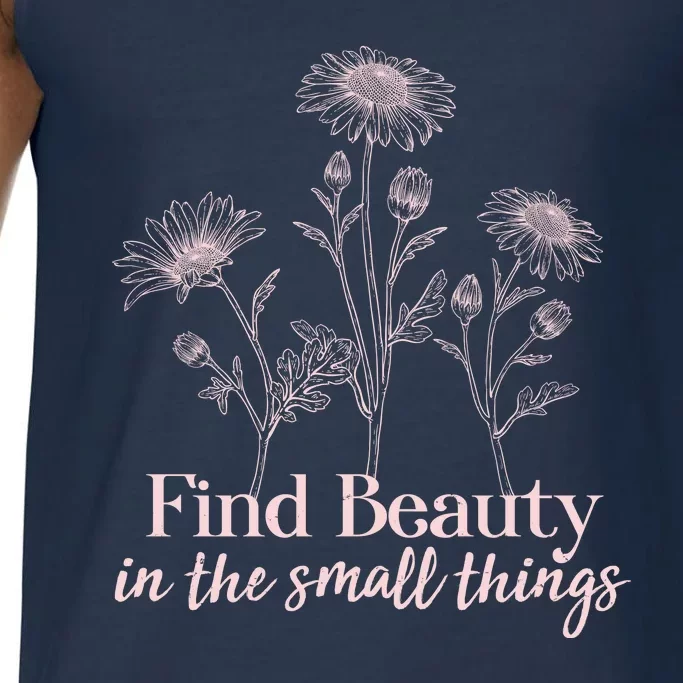 Vintage Floral Daisies Find Beauty In The Small Things Comfort Colors® Tank Top