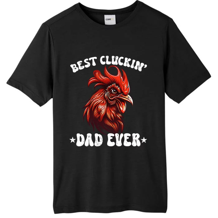 Vintage Fathers Day Tee Chicken Dad Best Cluckin Dad Ever ChromaSoft Performance T-Shirt