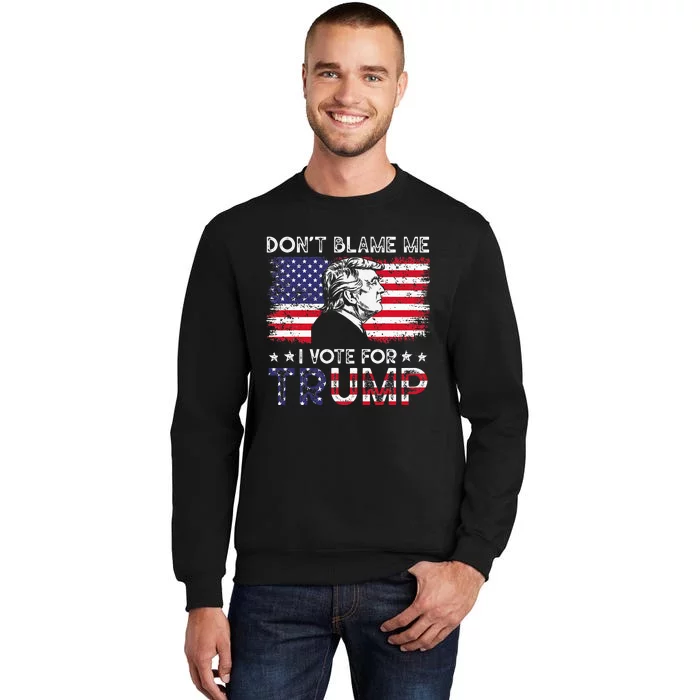 Vintage Flag DonT Blame Me I Voted For Trump Sweatshirt