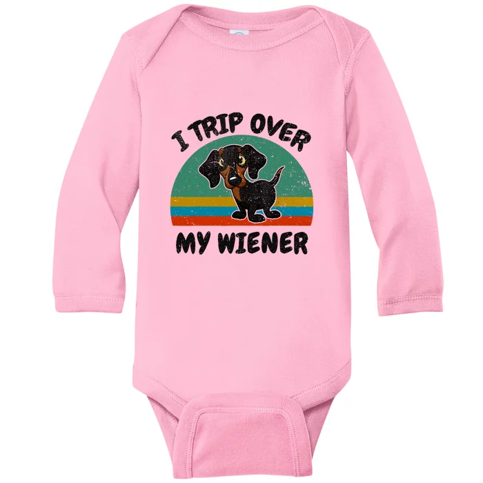 Vintage Funny Dachshund I Trip Over My Weiner Dog Gift Baby Long Sleeve Bodysuit