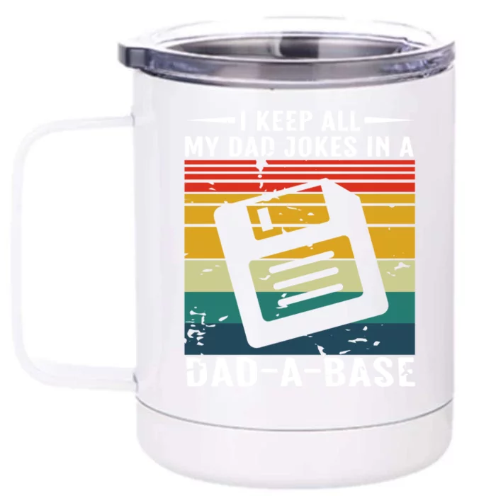 Vintage Fathers Day I Keep All My Dad Jokes In Dadgiftagiftbase Cool Gift Front & Back 12oz Stainless Steel Tumbler Cup