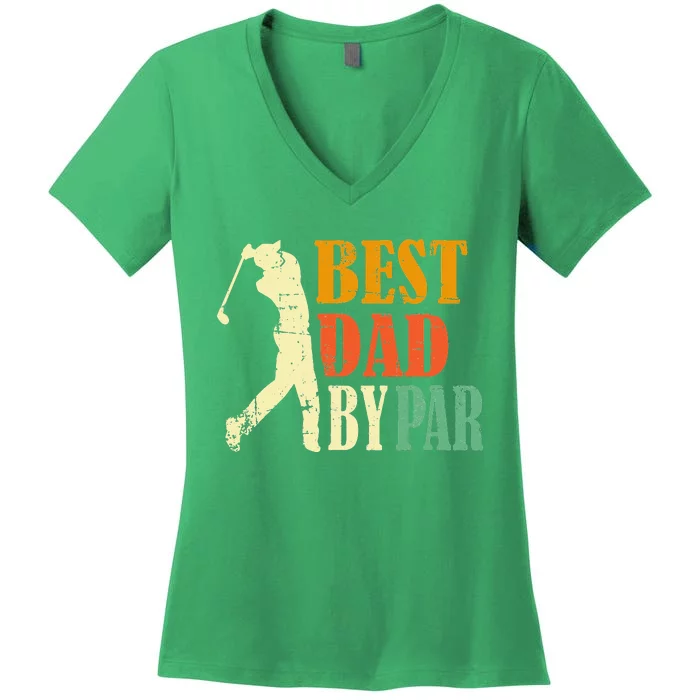 Vintage Father's Day Golfing Best Dad By Par Women's V-Neck T-Shirt