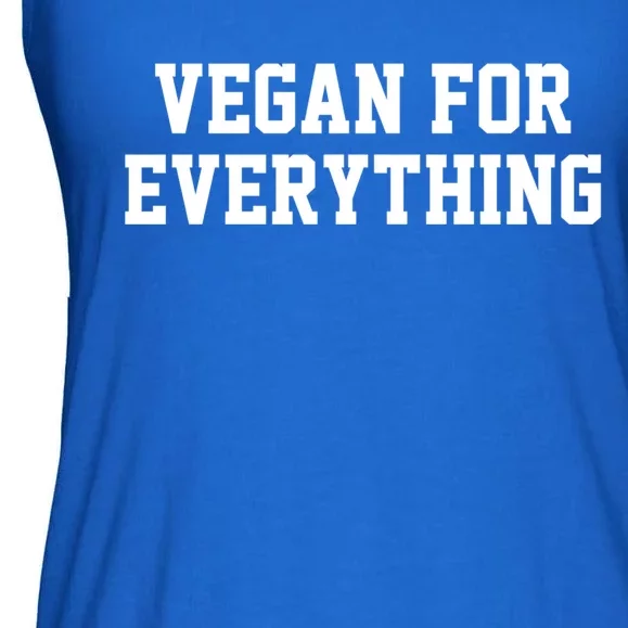 Vegan For Everything Proud Vegetables Vegan Day Fitness Gift Ladies Essential Flowy Tank