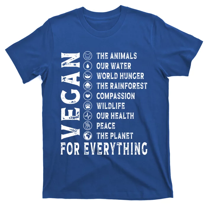 Vegan For Everything Earth Day Awareness Plant Powered Great Gift T-Shirt