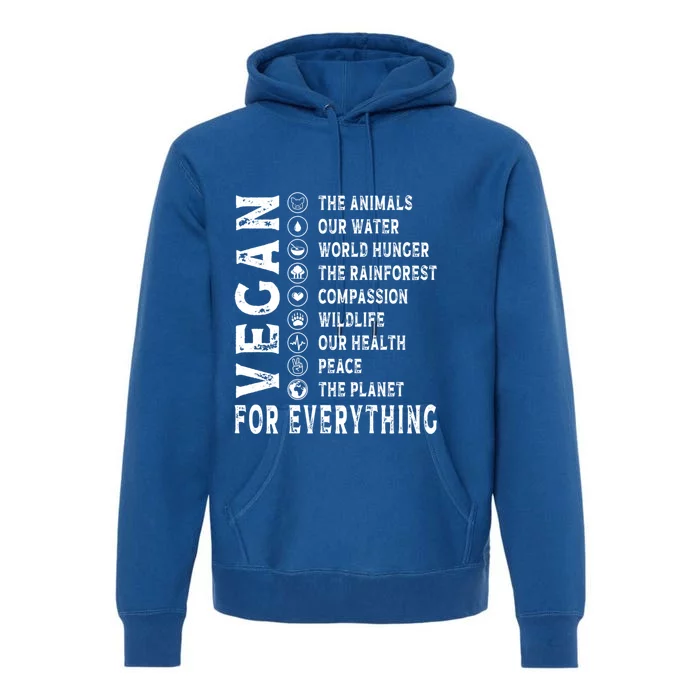 Vegan For Everything Earth Day Awareness Plant Powered Great Gift Premium Hoodie