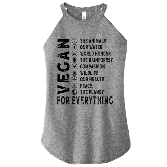 Vegan For Everything Earth Day Awareness Plant Powered Great Gift Women’s Perfect Tri Rocker Tank