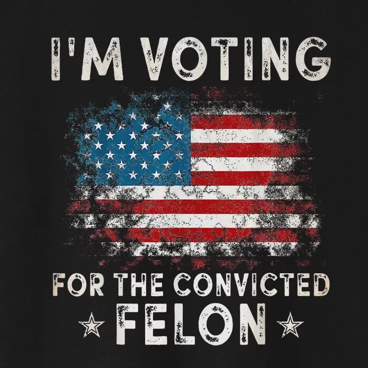 Voting For Felon Trump 2024 Political Women's Crop Top Tee