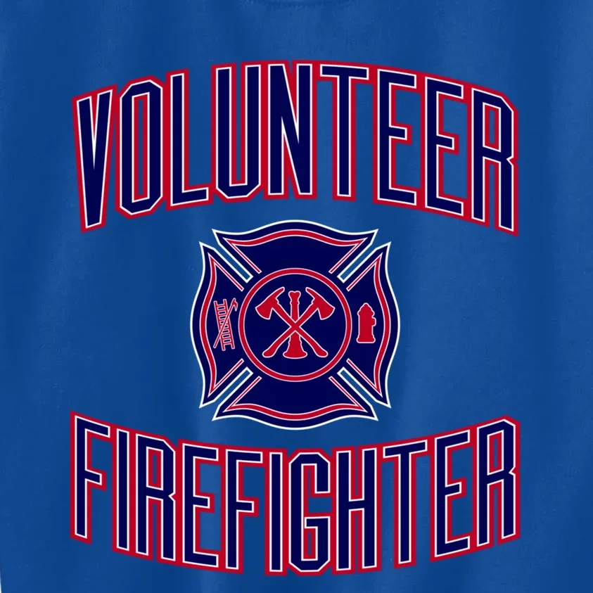 Volunteer Firefighter Funny Gift Kids Sweatshirt