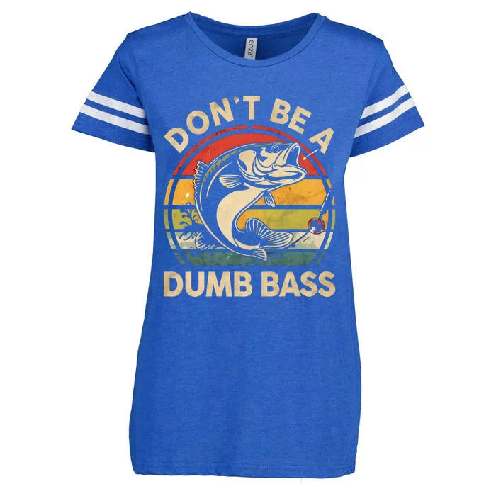 Vintage Fishing Funny Dont Be Dumb Bass Funny Dad Fishing Gift Enza Ladies Jersey Football T-Shirt