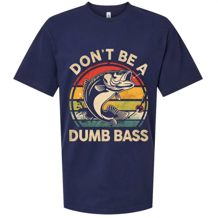 Vintage Fishing Funny Dont Be Dumb Bass Funny Dad Fishing Gift Sueded Cloud Jersey T-Shirt