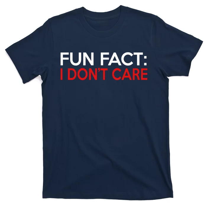 Vintage Fun Fact I DonT Care T-Shirt