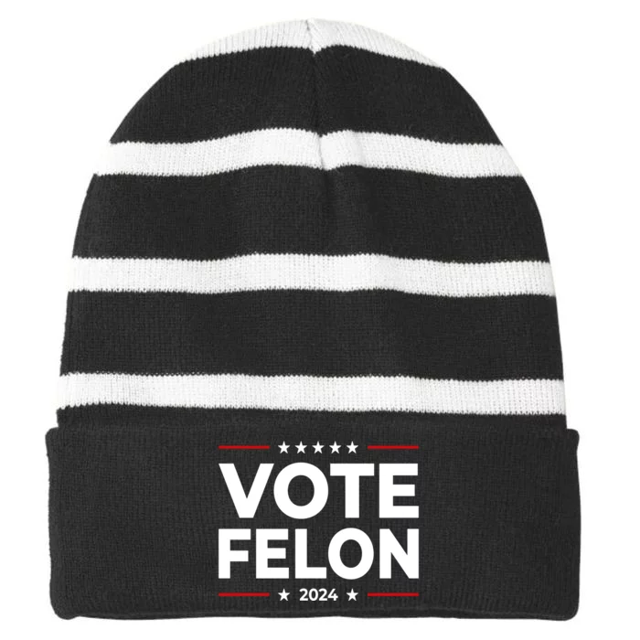 Vote Felon Funny Trump 2024 Convicted Felon Striped Beanie with Solid Band