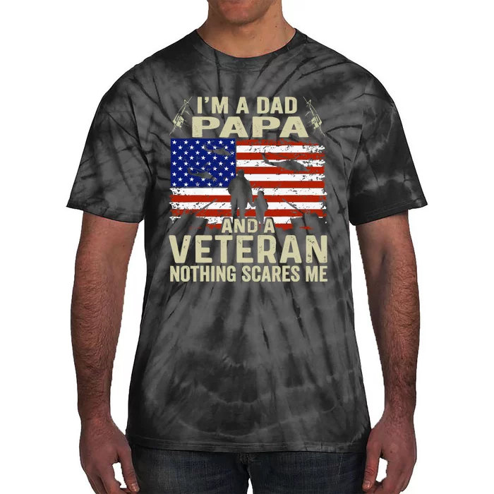 Veterans For Fathers Day IM A Dad Papa Veteran Tie-Dye T-Shirt