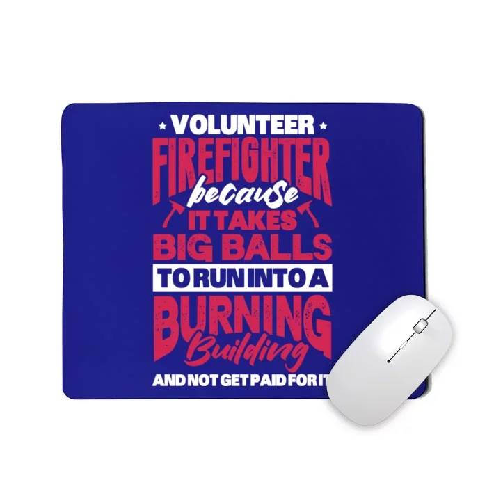 Volunteer Firefighter Fire Firefighting Fire Rescue Meaningful Gift Mousepad