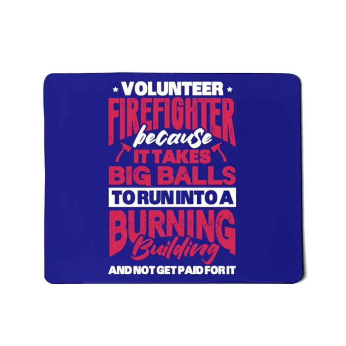 Volunteer Firefighter Fire Firefighting Fire Rescue Meaningful Gift Mousepad