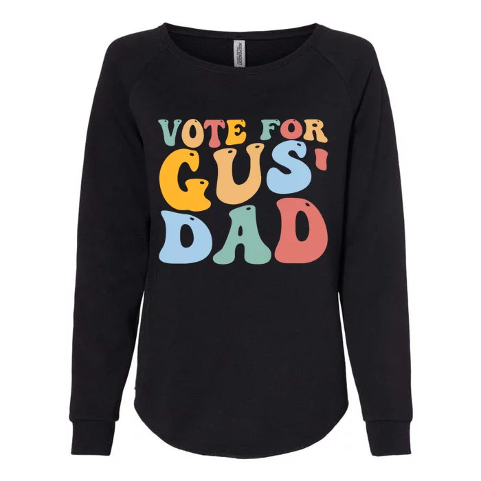 Vote For Gus Dad Team Gus Tim Walz Gus Walz Womens California Wash Sweatshirt