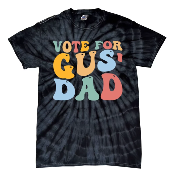 Vote For Gus Dad Team Gus Tim Walz Gus Walz Tie-Dye T-Shirt