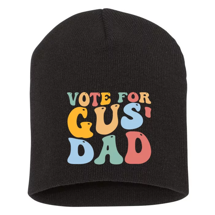 Vote For Gus Dad Team Gus Tim Walz Gus Walz Short Acrylic Beanie