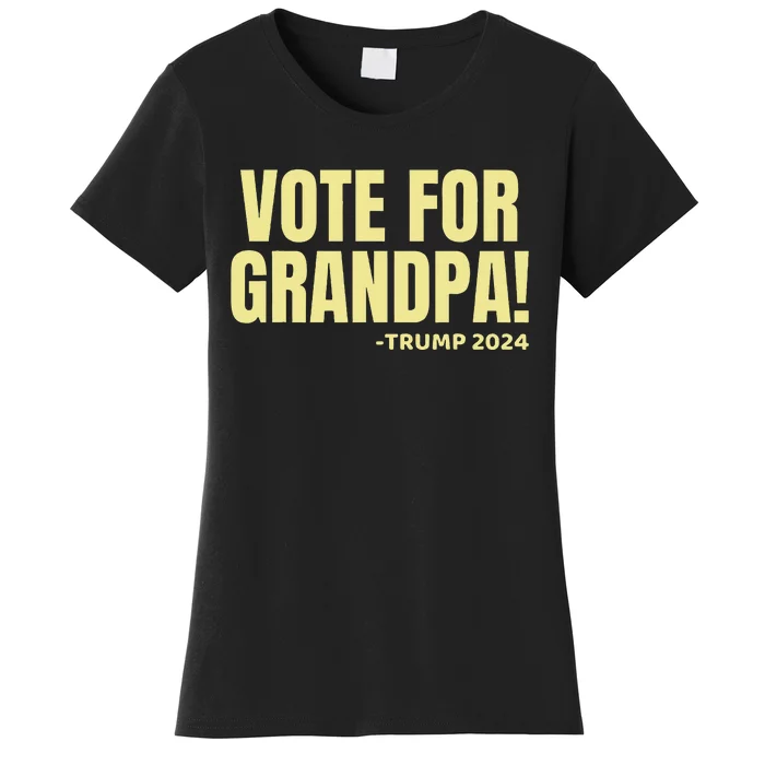 Vote For Grandpa! 2024 Women's T-Shirt