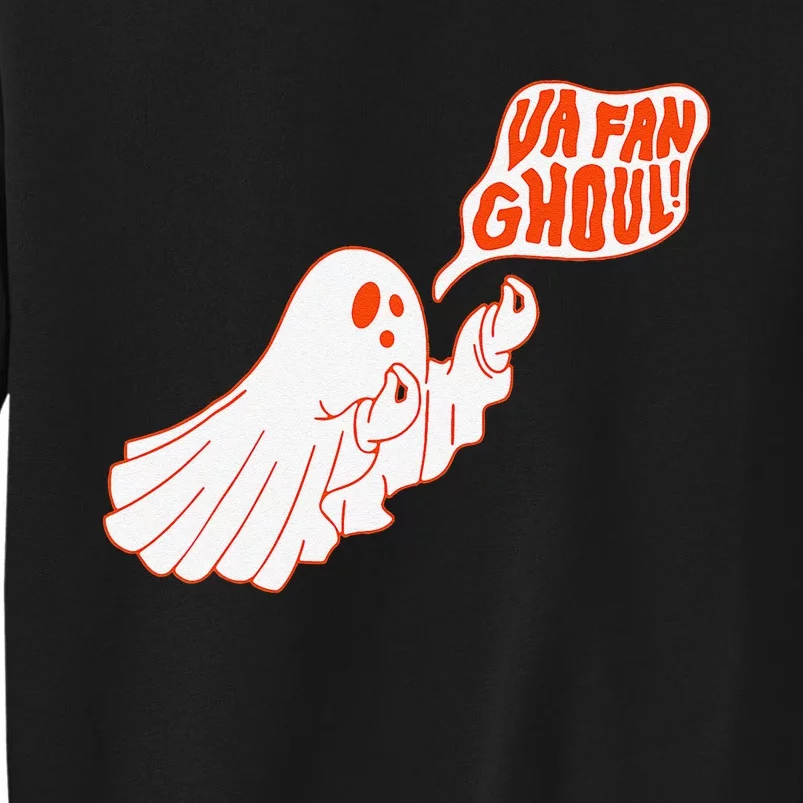 Va Fan Ghoul Gift Tall Sweatshirt