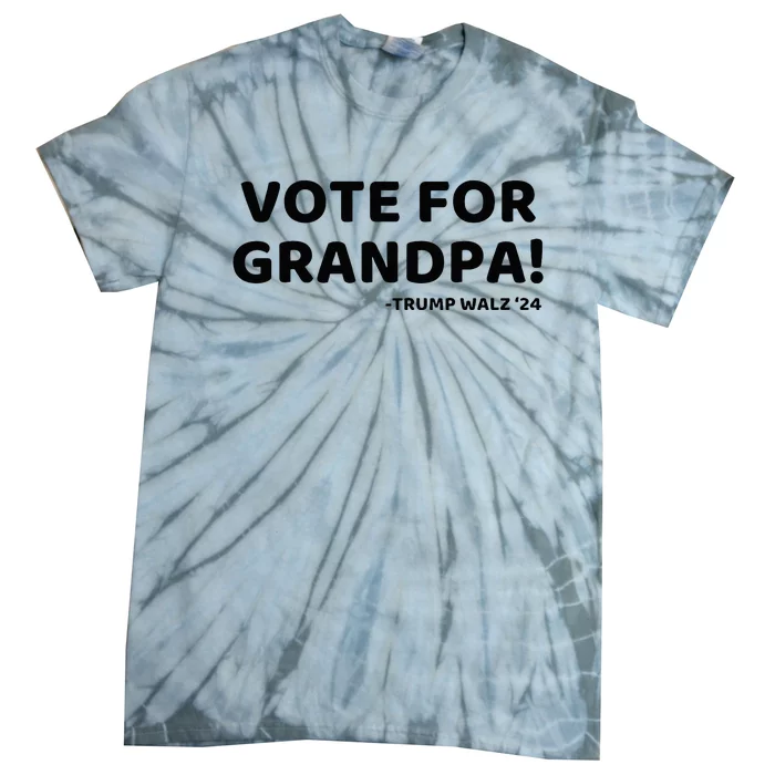 Vote For Grandpa Trump Walz 2024 Funny Trump Grandchildren Tie-Dye T-Shirt