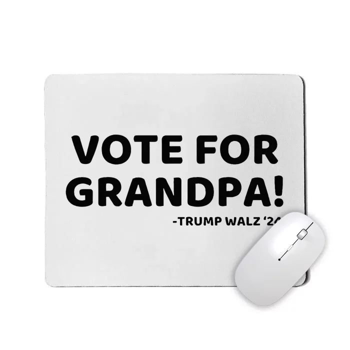 Vote For Grandpa Trump Walz 2024 Funny Trump Grandchildren Mousepad