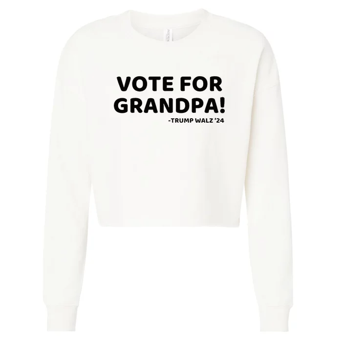 Vote For Grandpa Trump Walz 2024 Funny Trump Grandchildren Cropped Pullover Crew