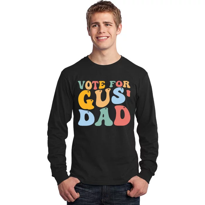 Vote For Gus Dad Team Gus Tim Walz Gus Walz Vp Tall Long Sleeve T-Shirt