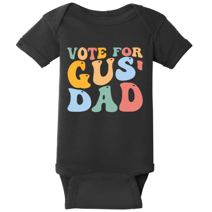 Vote For Gus Dad Team Gus Tim Walz Gus Walz Vp Baby Bodysuit