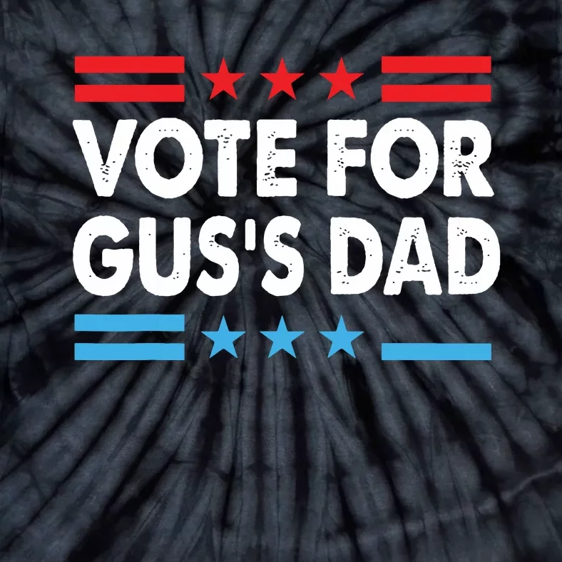 Vote For Guss Dad Gus Walz Vote Harris Walz Tie-Dye T-Shirt