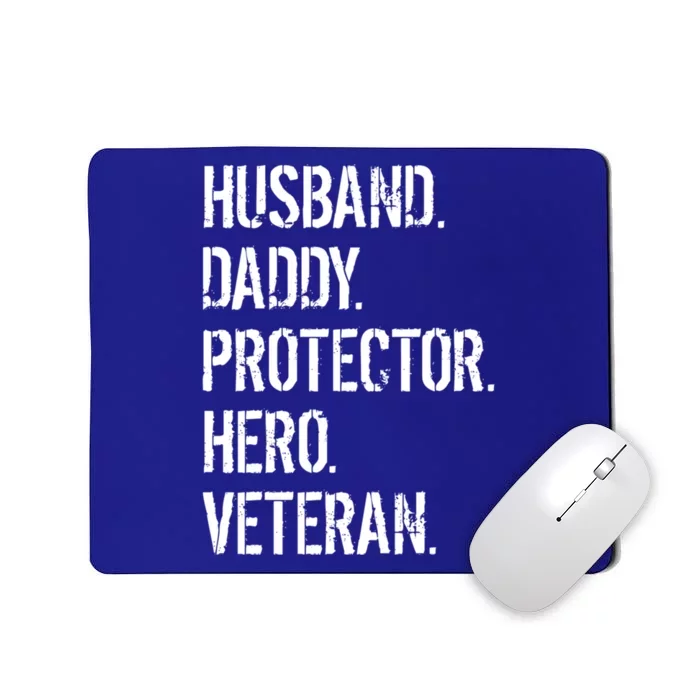 Veteran Father Gift Husband Daddy Protector Hero Mousepad