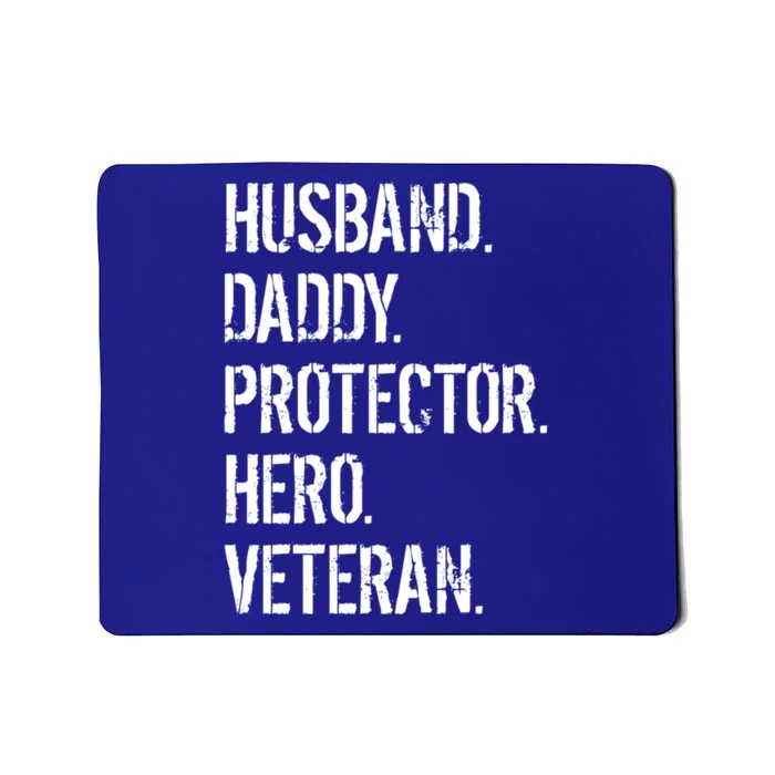 Veteran Father Gift Husband Daddy Protector Hero Mousepad