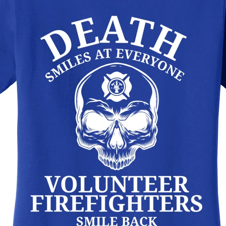 Volunteer Firefighter Gift For Firefighters Meaningful Gift Women's T-Shirt