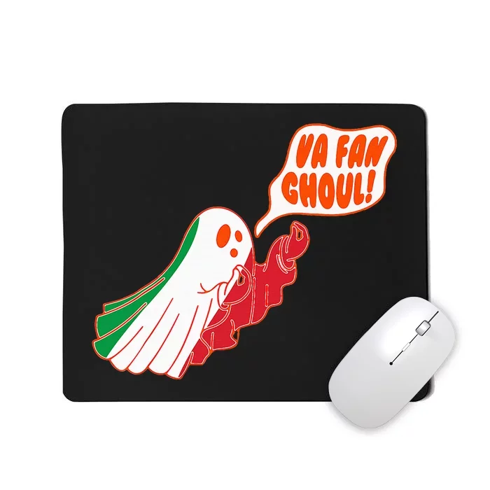 Va Fan Ghoul For Italian Funny Halloween Ghost Mousepad