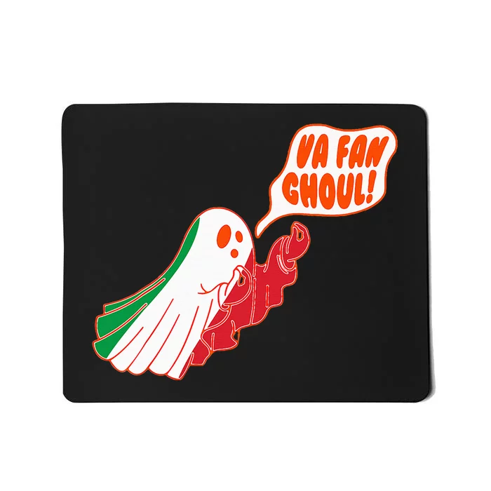 Va Fan Ghoul For Italian Funny Halloween Ghost Mousepad