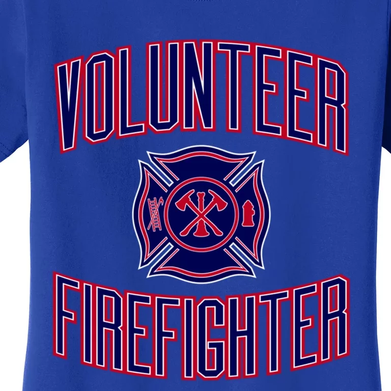 Volunteer Firefighter Gift And Women's T-Shirt