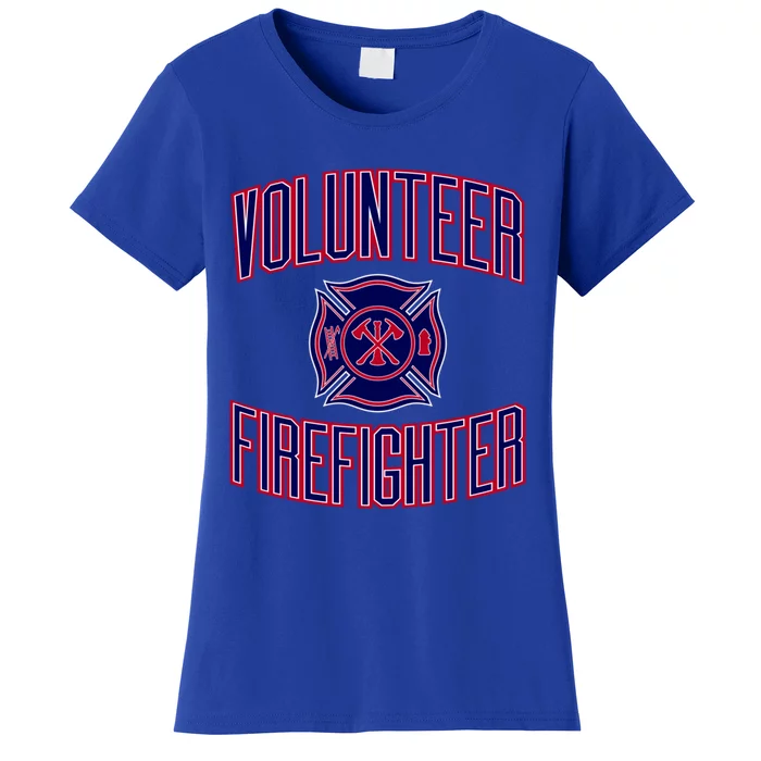 Volunteer Firefighter Gift And Women's T-Shirt