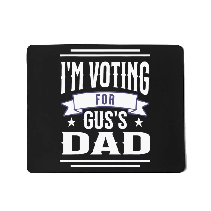 Voting For Gus Dad 2024 Coach And Comrade Kamala For People Mousepad