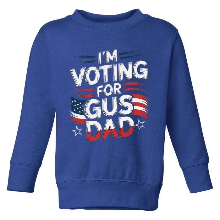 Voting For Gus Dad Vote Harris Walz Usa Patriotic Democrat Toddler Sweatshirt